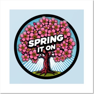 Spring It On Posters and Art